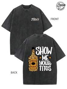 Tito's Vodka Inspired "Show Me Your Titos" Leopard Print Washed Cotton Oversized T-Shirt, Funny Drinking Graphic Party Tee,230G Washed High-Quality Cotton Printed T-Shirt; Suitable For Parties, Retro Streetwear, And Fashionable Daily Casual Wear, Y2k Clothing Is An Ideal Choice For Party Enthusiasts And Wine Culture Enthusiasts - 黑色 - 查看 1
