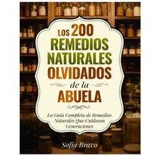 200 Forgotten Natural Remedies Of Grandma: The Ultimate Guide To Holistic Cures -Spanish Version - Rectangle - View 1