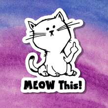1/2/5 miếng dán hình mèo ngộ nghĩnh "MEOW This!" - Thiết kế châm biếm - Quà tặng hài hước - Hoàn hảo cho máy tính xách tay, bình nước, điện thoại, người yêu sách và độc giả, cho mùa tựu trường, tranh vẽ, trang trí bình hoa, quà tặng gây cười cho công việc hoặc lời nhắc nhở tạo động lực, đồ dùng học tập, Chúa, trang trí nhà cửa, lớp học, nhãn dán tùy chỉnh, Chúa Giê-su, chăm sóc bản thân, đồ dùng sổ lưu niệm, nhãn dán chữ cái. - A - Xem 2