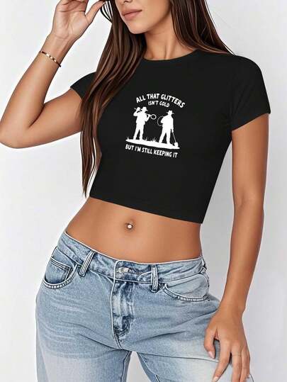 White Crop Top - Not All Glitter Is Gold Women's T-Shirt - Fashionable Black Short-Sleeved T-Shirt With Unique Pattern Design, Suitable For Casual Outings And Daily Wear, Featuring Inspirational Quotes And Eye-Catching Artistic Patterns, An Ideal Choice For  And Avant-Garde Women