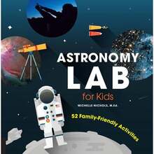 Pre-Owned Astronomy Lab For Kids: 52 Family-Friendly Activities (Paperback) By Michelle Nichols - Single Book - View 3