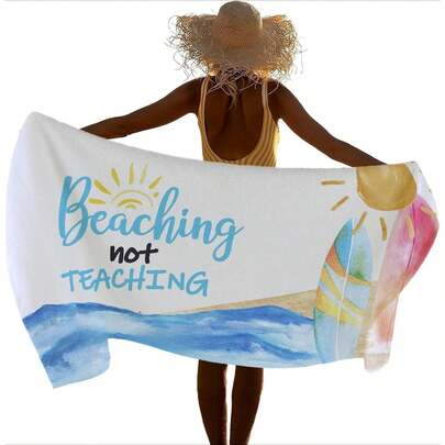 Beaching Not Teaching Beach Towel, Teacher Appreciation Week Beach Towel, 30 X 60 Inch Quick Dry Sand Free Blanket For Teacher Appreciation Gift Graduation Summer Vacation School Supplies