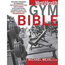 Pre-Owned The Men's Health Gym Bible: Includes Hundreds Of Exercises For Weightlifting And Cardio (Paperback) By Myatt Murphy, Michael Mejia, Editors Of Men's Health Magazi - 單本 - 查看 3