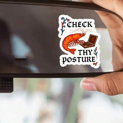 1张3英寸防水户外PVC可移除贴纸，图案为“检查你的姿势”小虾图案，适用于汽车、笔记本电脑、冰箱、滑板、电话簿、水瓶等，趣味健康提醒，幽默乙烯基材质，适合成人、青少年、上班族，生日、圣诞派对等场合，讽刺中世纪语录，新奇贴纸，耐用防水，居家办公桌面装饰，搞笑礼物，卡通图案