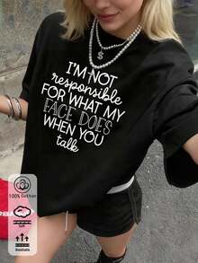 Fashionable Women's Black Cotton T-Shirt, Short Sleeve Drop Shoulder Round Neck Tee With 'I'm Not Responsible For What My Face Does' Slogan - Black 2 - View 3