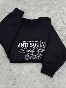 Women's Crew Neck Sweatshirt / Antisocial / Book Club / Winter, Suitable For Autumn And Winter Long Sleeve Blouses, Graduation Season, Back To School Season / Fashionable Casual And Simple Sweatshirt - màu đen - Xem 2