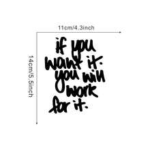 1pc Inspirational Quote Sticker "If You Want It Work For It" | Waterproof Decal For Car Window, Mirror, Laptop - A - View 4