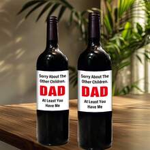 4pcs Funny Father's Day Wine Bottle Labels - "Dad At Least You Have Me" Paper Wine Bottle Stickers, Birthday Wine Labels, Perfect For Father's Day & Birthday Party Decorations - A - View 6