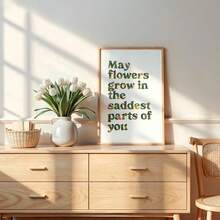1pc Inspirational Quote Wall Art Picture May Flowers Grow In The Saddest Parts Of You Canvas Print Paintings|Retro Oil Paint Texture Typography French Country Decor For Bedroom,Living Room Or Office Home Decor,Mental Health Matters Poster,Gift For Her,Unframed,Wooden Hanging Scroll Or Framed - Pattern - View 6