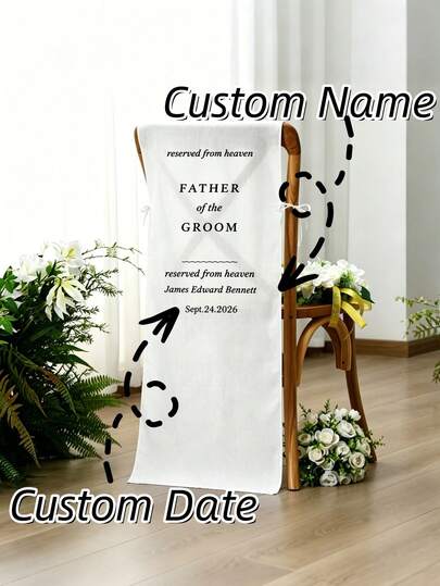 Personalized Memorial Wedding Chair Cover, Custom Name & Date Remembrance Cloth For Father Of The Groom/Bride, In Loving Memory Sign, Rustic Wedding Decor, Father's Day Tribute Gift, Graduation Keepsake.
