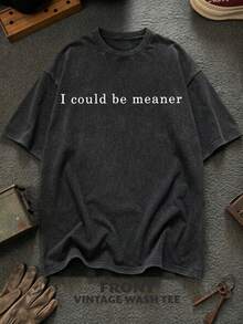 Vintage Wash Tee Grey I Could Be Meaner Slogan Casual Daily Wear - 黑色 - 查看 1