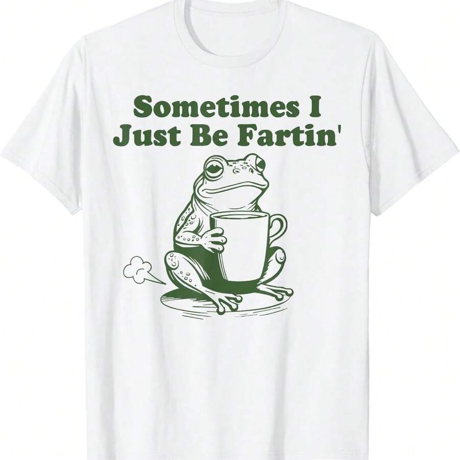 Sometimes I Just Be Fartin Funny Frog Meme T-Shirt - White - View 1