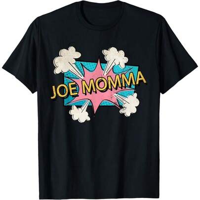 Funny Joke Joe Momma T-Shirt