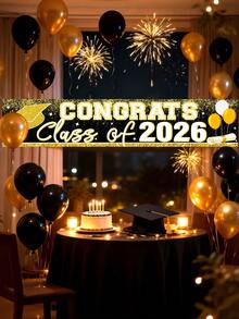 1件2026毕业季装饰横幅，涤纶材质，可悬挂，可用作2026毕业季背景横幅、毕业帽横幅、黑金毕业祝贺标语横幅、“我们为你骄傲”悬挂旗帜、毕业庆祝背景横幅、毕业派对用品、毕业家居装饰、毕业庆祝装饰、室内外庭院悬挂横幅、毕业礼物、派对礼品 - 黑白金 - 查看 10