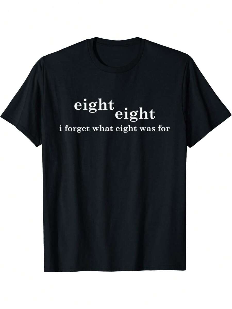 Camiseta Divertida de Matemáticas para Hombre - "8=8, Olvidé para qué era el 8", Camiseta Novedosa con Calumbres Numéricos, Corte Regular, Manga Corta, Casual, para Fiestas de Cumpleaños, Humor Cotidiano y Eventos Temáticos de Matemáticas - Tela Duradera Sin Elasticidad - Negro - Ver 1