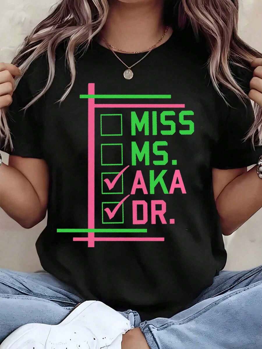 Women T Shirt Miss Ms Aka Dr Printed Graphic Tee Round Neck Casual Wear Gift For Sorority Members 220g - màu đen - Xem 1