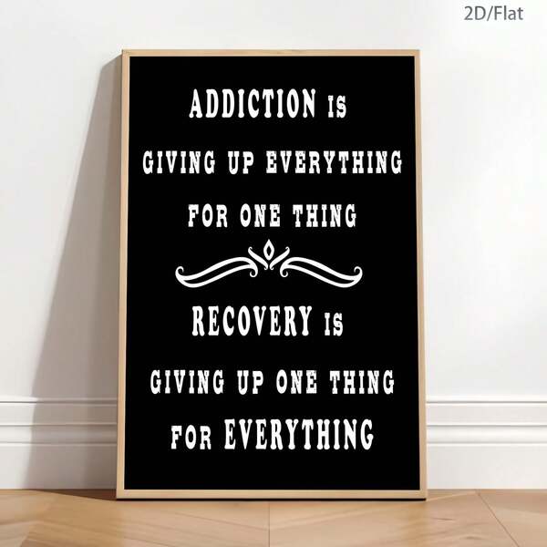 1 Peinture "Addiction Is Giving Up Everything For One Thing. Recovery Is Giving Up One Thing For Everything." - Impression sur canevas d'art lettrage inspirant, décoration murale moderne, peinture, convient pour les cafés, les maisons, les chambres, les salons, les cuisines, les salles de bains, les bureaux, la décoration de la maison, la décoration des maisons, la décoration de la chambre, la décoration murale à offrir à des amis, un choix idéal pour la décoration de la maison