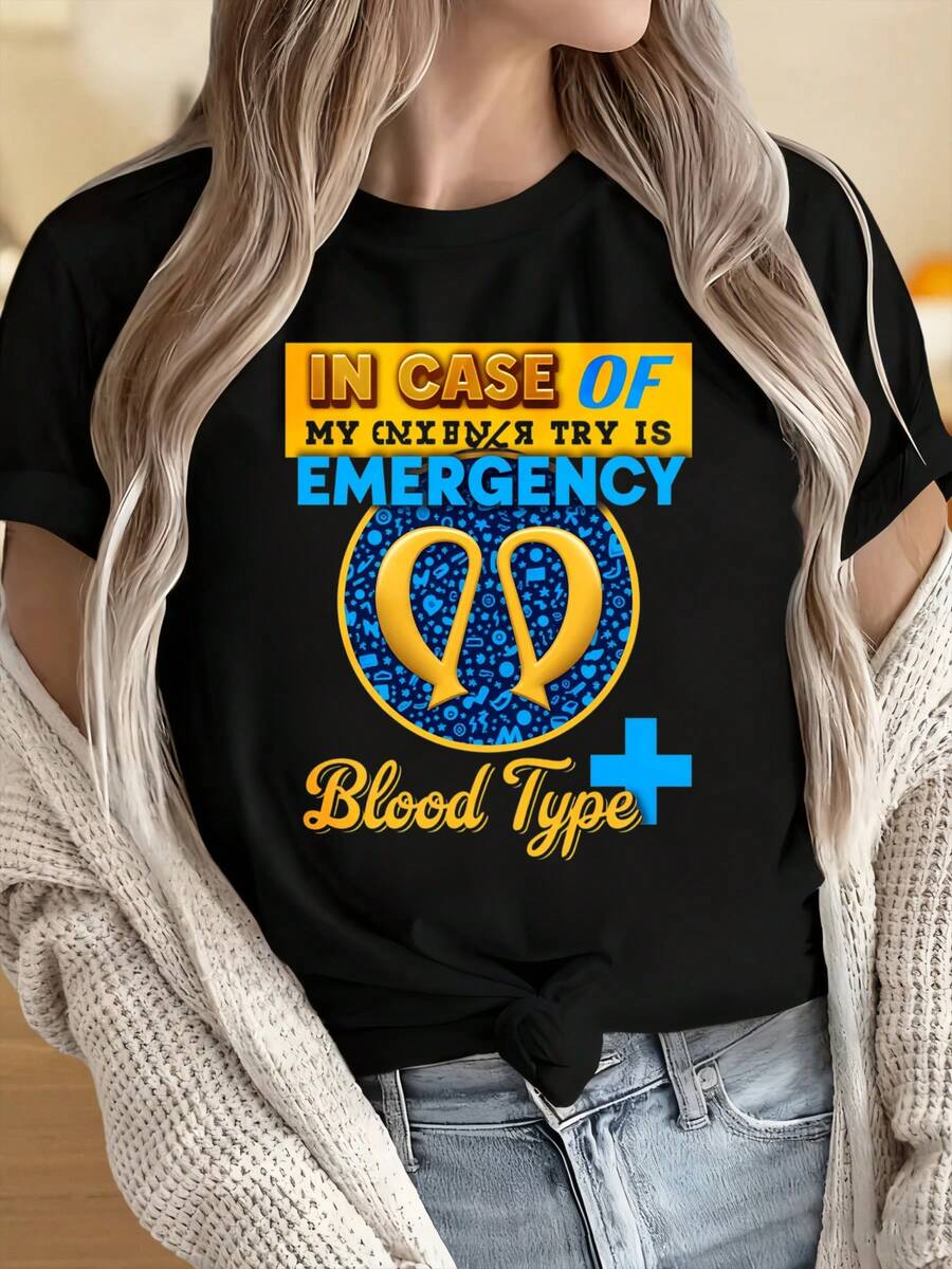 Casual Style Women's T-Shirt With In Case Of Emergency My Blood Type O Positive Design For Everyday Wear And Fun Gifts For Friends And Family - 黑色 - 查看 1