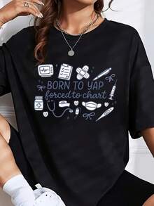 Born To Yap Forced To Chart Nurse Shirt Medical Humor Gift For Healthcare Workers - Black - View 1