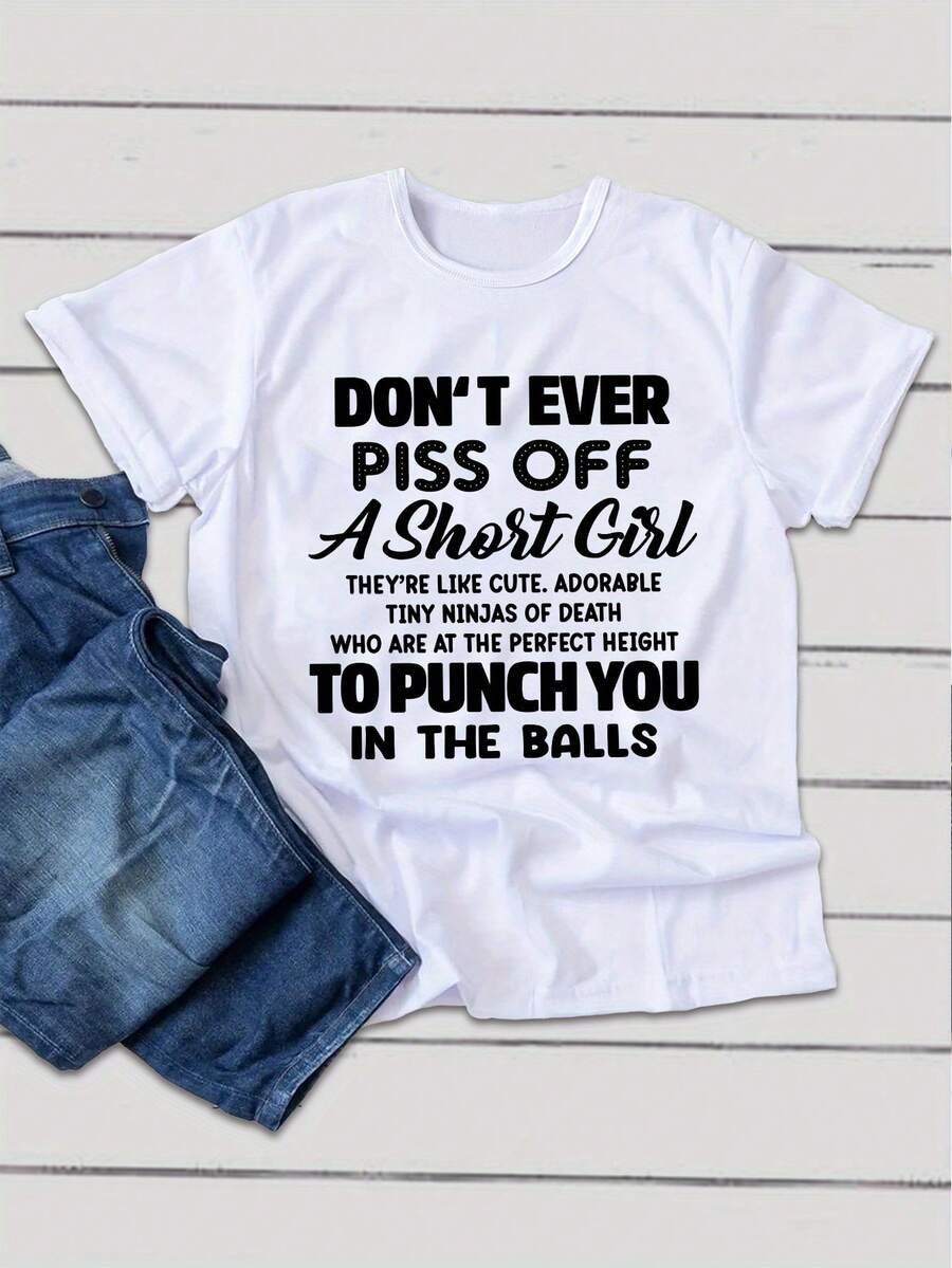 Camiseta divertida con estampado europeo y americano "No irrites nunca a una chica baja". - Blanco - Ver 1
