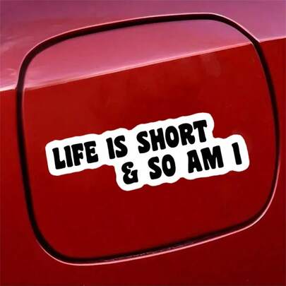 1PC 7 Inch Waterproof Removable Outdoor PVC Detachable Vinyl Sticker - Life Is Short & So Am I Funny Sarcastic Short People Quote Decal, Bold Black Text Relatable Height Humor Meme Aesthetic, Gen Z Self Deprecating Viral Style Sticker Perfect For Car Bumper, Motorcycle, Door, Window, Glass, Truck