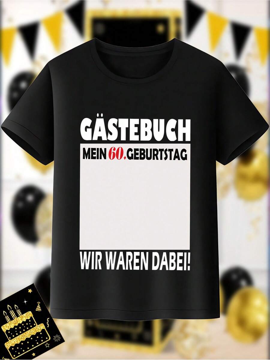 60th Birthday T-Shirts For Men And Women - Made In Black And White With German Phrases, "Reserve A Place At My 60th Birthday," "Birthday," And "We Were There!" A Funny Gift For Parents Celebrating Their 60th Birthday With A Humorous Design - 黑色 - 查看 1