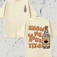 2026 Summer ShirtVintage Vintage Style, Tito's Vodka Enthusiast, Leopard Print Elements, SHOW ME YOU TITOS Humorous Text Memes, Washed Double-Sided Printed Vintage T-Shirt..…. Retro Loose T-Shirt, Men's Casual Style T-Shirt, Machine Washable And Washable Old T-Shirt; Cool Design Pattern T-Shirt, Durable And Comfortable Fabric, Street Fashion Sense, A Must-Have For Street Style Enthusiasts, Top-Level Sportswear, Suitable For Daily Commuting, Dating, Leisure Matching, Suitable For Holiday Gift Giving, The First Choice For Gift Giving. Loose And Comfortable Women's Tops - Màu be - Xem 1