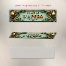 2D复古金属平面标牌“PLACE DE L'APERO”，时尚墙面装饰牌，尺寸（10X40厘米/3.9X15.7英寸） - 适用于家居装饰、浴室、厨房、办公室、咖啡馆、农舍风格，独特礼品推荐 - A - 查看 5