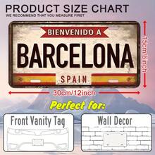 12x6 pouces Plaque murale vintage de Barcelone - Conception du drapeau espagnol avec le texte "Bienvenido A Barcelona", panneau métallique rustique, décoration de maison/garage/café/bar, sans alimentation électrique, décoration murale métallique facile à accrocher, décoration de café - A - Voir 5