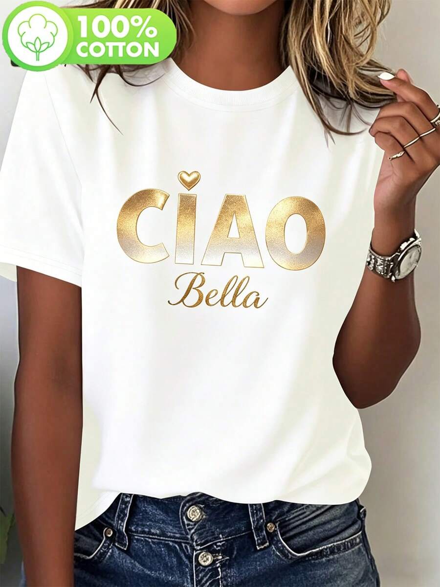 100%  Cotton T Shirt for Woman Summer, Spring, Vacation, Travel, Party, Outdoor And Indoor Leisure Outfits, Suitable For All Seasons Gift,Women's Chic 'Ciao Bella' Golden Print Cotton T-Shirt, Short Sleeve Round Neck Casual Top, Elegant and Comfortable Fit - Weiss - Übersicht 1