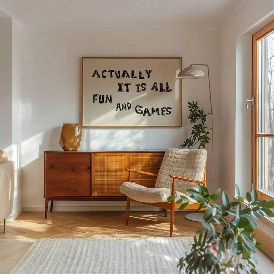 1pc Actually It Is All Fun And Games, Retro Wall Art, Aesthetic Print, Neutral Hand-Drawn Print, Funny Quote Print, Neutral Wall Art, Dorm Decor, Typography Poster, No Frame - Word - View 1
