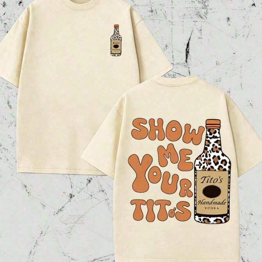 Summer Tops2026 Summer ShirtVintage Vintage Style, Tito's Vodka Enthusiast, Leopard Print Elements, SHOW ME YOU TITOS Humorous Text Memes, Washed Double-Sided Printed Vintage T-Shirt..…. Retro Loose T-Shirt, Men's Casual Style T-Shirt, Machine Washable And Washable Old T-Shirt; Cool Design Pattern T-Shirt, Durable And Comfortable Fabric, Street Fashion Sense, A Must-Have For Street Style Enthusiasts, Top-Level Sportswear, Suitable For Daily Commuting, Dating, Leisure Matching, Suitable For Holiday Gift Giving, The First Choice For Gift Giving. Loose And Comfortable Women's TopsLoose And Comfortablesummer Clothes Tops For Women - 杏色 - 查看 1