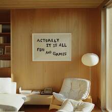 1pc Actually It Is All Fun And Games, Retro Wall Art, Aesthetic Print, Neutral Hand-Drawn Print, Funny Quote Print, Neutral Wall Art, Dorm Decor, Typography Poster, No Frame - Word - View 2