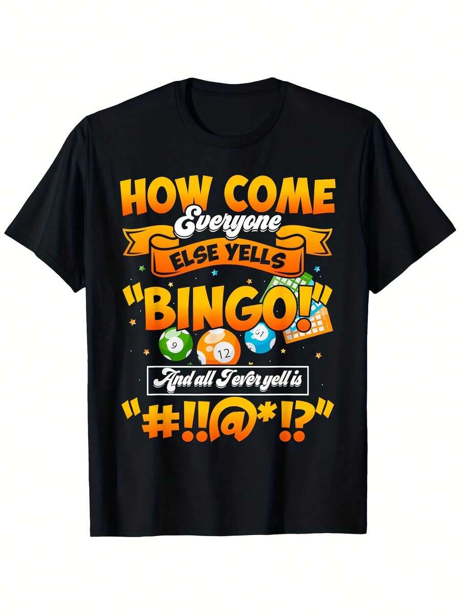 Why Does Everyone Else Bingo?A Fun Bingo-Themed T-Shirt Perfect For Both Men And Women, Available In Sizes S To XXXL.Also, A Great Graphic Tee Gift For Mother'S Day, Celebrating The Best Mom Ever, Plus Size - 黑色 - 查看 1
