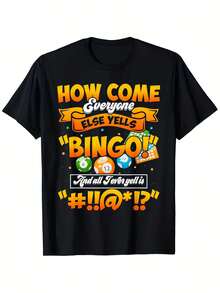 Why Does Everyone Else Bingo?A Fun Bingo-Themed T-Shirt Perfect For Both Men And Women, Available In Sizes S To XXXL.Also, A Great Graphic Tee Gift For Mother'S Day, Celebrating The Best Mom Ever, Plus Size - 黑色 - 查看 2
