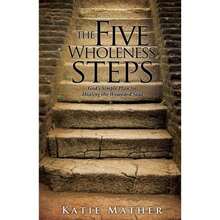 Pre-Owned The Five Wholeness Steps: God's Simple Plan For Healing The Wounded Soul (Paperback) By Katie Mather - 單本 - 查看 3