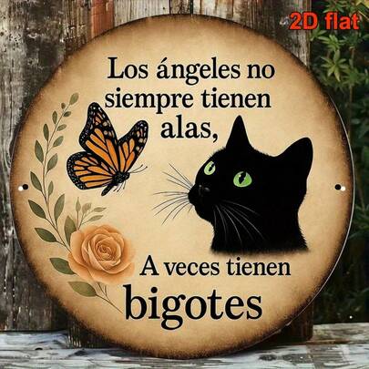 1pc, 8.0X8.0 Inch Round Spanish Style Sign, "Angels Don't Always Have Wings, Sometimes They Have Mustaches" Vintage Decor Plaque, Cat & Butterfly Creative Home Decor, Suitable For Living Room, Bedroom, Study, Dining Room (Random Hole Position)