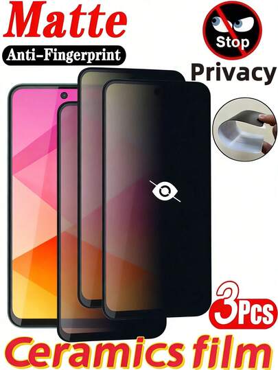 3pcs Anti Peeping Matte Ceramic Film Anti Glare And Anti Fingerprint Explosion-Proof And Scratch Resistant Anti Spy Mobile Screen Protector Compatible With Samsung Galaxy S26 S25 S24 Ultra FE A57 A56 A55 A37 A36 A35 A17 A06 A07/Compatible With Xiaomi 15T 14T Poco X6 M6 Note 13 14 12 4g 5g 15a A7 Pro 14C Office/Subway Privacy Protection No Bubble Easy To Install Protective Film Does Not Support Fingerprint Recognition Soft Film Non Glass