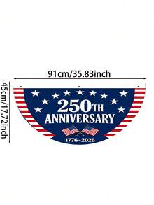 1件装美国独立250周年纪念半月形旗帜（1776-2026），涤纶面料，爱国主题门廊装饰，印有美国国旗、星条旗和250周年纪念字样，不易褪色，适用于7月4日、独立日、7月4日、1776-2026周年纪念、阵亡将士纪念日、退伍军人节、春夏爱国主题家居花园派对装饰。 - 08 - 查看 14