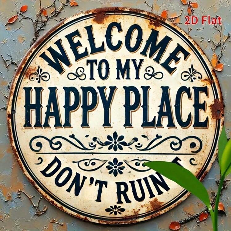 1pc "Welcome To My Happy World" Round Metal Sign - Durable, Easy To Hang, Suitable For Bedroom, Kitchen, Dining Room, Bar Decor - Home Or Office Gift, Room Decor, 2D Flat Printing, Randomly Distributed Holes On Top, Bottom, Left And Right Sides - Multicolor - View 4