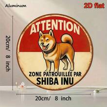 1pc 2D Flat, 8*8 Inch Round French Language Sign, Vintage Decor Plaque Stating "Attention: Patrolled By Shiba Inu", "Shiba Inu Patrol Area" Decorative Plaque, Suitable For Decorating Office, Cafe, Restaurant, Pet Store, Bar And Home, French. (Random Hole Position) - A - View 4