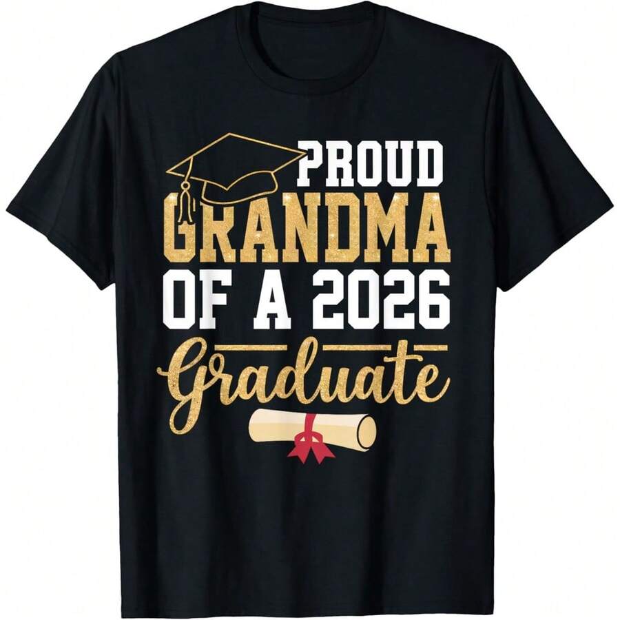 Proud Grandma Of A 2026 Graduate Senior Class Of 2026 Grad T-Shirt - Black - View 1