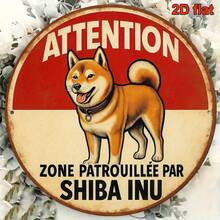 1pc 2D Flat, 8*8 Inch Round French Language Sign, Vintage Decor Plaque Stating "Attention: Patrolled By Shiba Inu", "Shiba Inu Patrol Area" Decorative Plaque, Suitable For Decorating Office, Cafe, Restaurant, Pet Store, Bar And Home, French. (Random Hole Position) - A - View 6