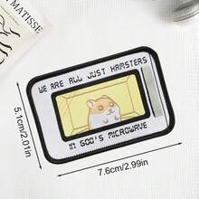 1 miếng vá hài hước "Chúng ta đều chỉ là những chú chuột hamster trong lò vi sóng" - A - Xem 9