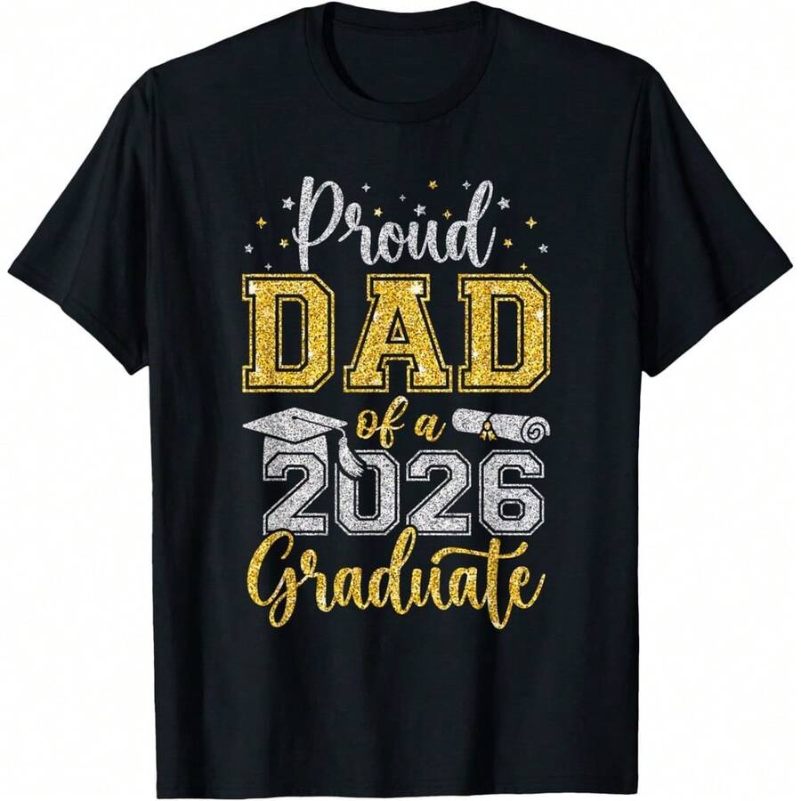Proud Dad Of A 2026 Graduate Senior Class Of 2026 Graduation T-Shirt - 黑色 - 查看 1
