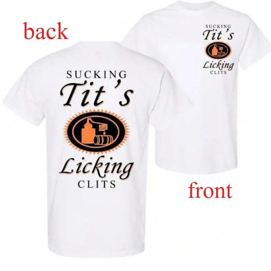 Sucking T And Licking C Funny Tito Drinking Humor Party T-Shirt, Tito Logo Party Vibes Design Graphic 2 Side Shirt, Unisex Cotton For Men And Women Menswear Top Fabric MNM5 - 白色 - 查看 1