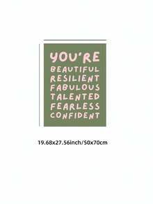 1pc Frameless Green Inspirational Quote Art Print, Pink "You Are Beautiful, Tough, Awesome, Talented, Fearless, Confident" Text, Minimalist Motivational Poster For Bedroom, Dorm, Back To School, Funky Posters, Room Decor Gift - Inspirational Quotes - View 13