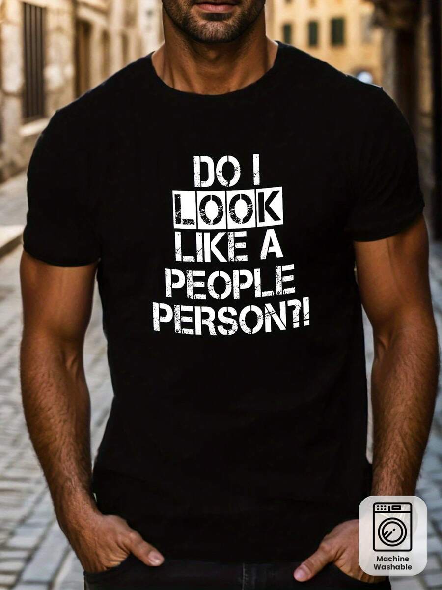 Camiseta de hombre con estampado '¿Parezco alguien que se le cae bien?' - Camiseta casual de manga corta con cuello redondo y texto, transpirable, adecuada para gimnasio, entrenamiento y vestimenta casual, lavable a máquina, corte regular - (Sin cinturón) - Negro - Ver 1