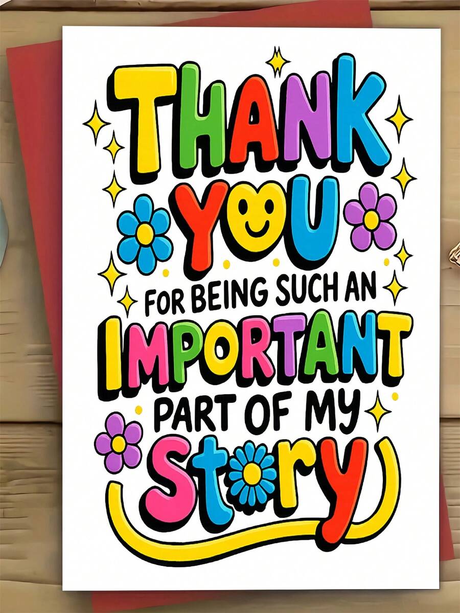 Heartfelt Thank You Card With "Thank You For Being Such An Important Part Of My Story" Message - Floral, Birthday, Wedding, Graduation, Teacher Appreciation - Elegant Thank You Note With Envelope - For Teachers, Friends, Family - A - View 1