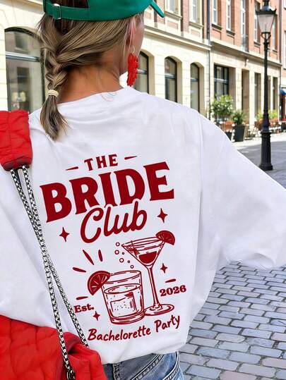 1pc Women's Loose Short Sleeve T-Shirt Top, Bride Club, Bachelorette Party Printed Shirt, Suitable For Party, Beach, Street, Daily, Work, Office Gathering, Outing, Carnival, Music Festival, Valentine's Day, Party Occasions. Beautiful Women's Style Blouse, Women's Vacation Wear. Elegant Office Wear For Women, Cute Top, Women's Holiday Outfit, Date Night Dress For Ladies, Graceful Women's Top, Summer Casual Wear For Women, Women's Vacation Outfit. White